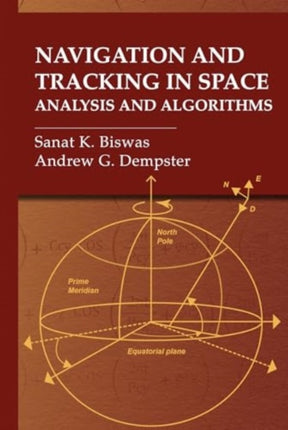 Navigation and Tracking in Space: Analysis and Algorithms