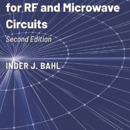 Lumped Elements for RF and Microwave Circuits, Second Edition