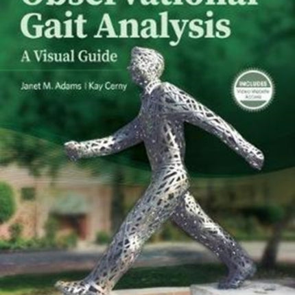 Observational Gait Analysis: A Visual Guide