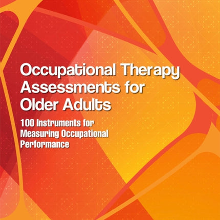 Occupational Therapy Assessments for Older