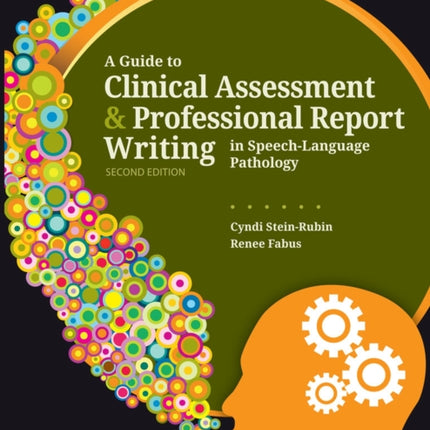 A Guide to Clinical Assessment & Professional