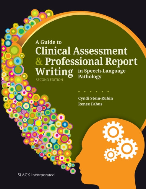 A Guide to Clinical Assessment & Professional