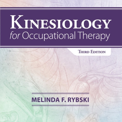 Kinesiology for Occupational Therapy