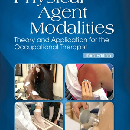 Physical Agent Modalities: Theory and Application