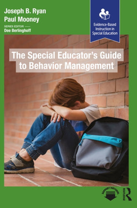 The Special Educatorâs Guide to Behavior
