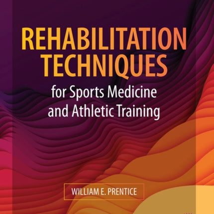 Rehabilitation Techniques for Sports Medicine and