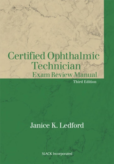 Certified Ophthalmic Technician Exam Review