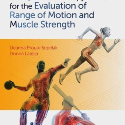 Occupational Therapy Manual for the Evaluation of Range of Motion and Muscle Strength