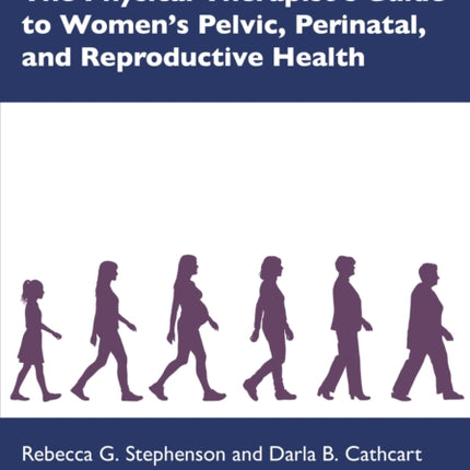 The Physical Therapists Guide to Womens Pelvic