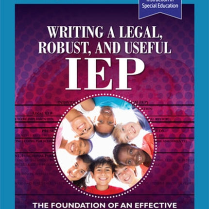 Writing a Legal Robust and Useful IEP