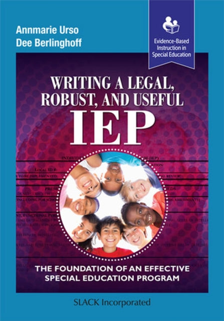 Writing a Legal Robust and Useful IEP