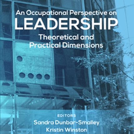 An Occupational Perspective on Leadership: