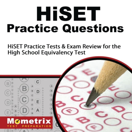 Hiset Practice Questions: Hiset Practice Tests &