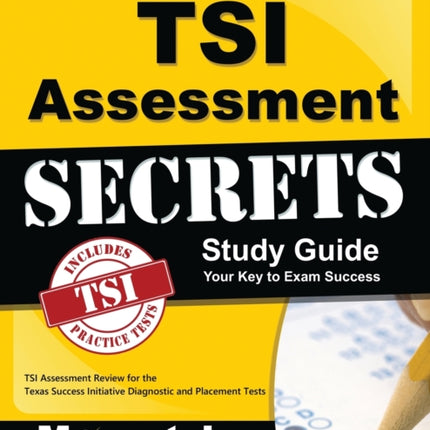 TSI Assessment Secrets Study Guide: TSI