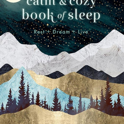 The Calm and Cozy Book of Sleep