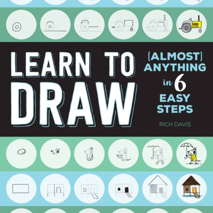 Learn to Draw Almost Anything in 6 Easy Steps Mini Art