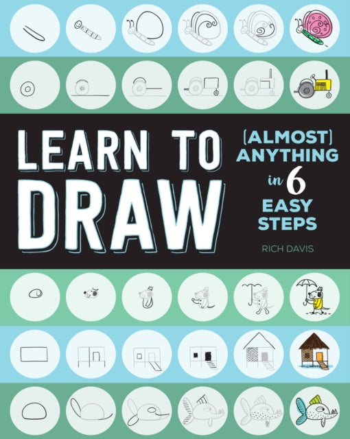 Learn to Draw Almost Anything in 6 Easy Steps Mini Art