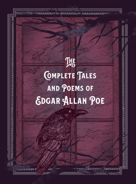 The Complete Tales & Poems of Edgar Allan Poe: Volume 6