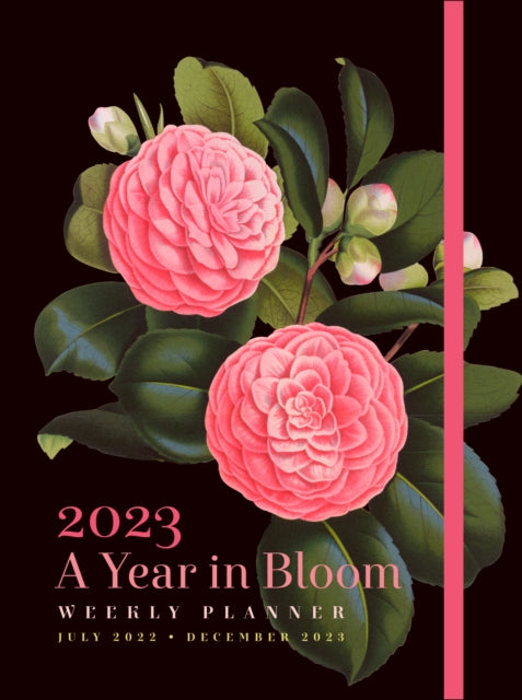 A Year in Bloom 2023 Weekly Planner