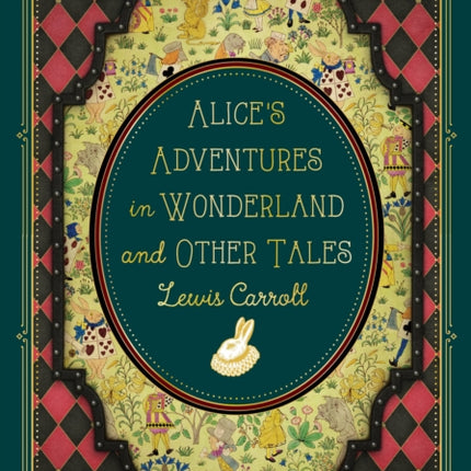 Alice's Adventures in Wonderland and Other Tales: Volume 9