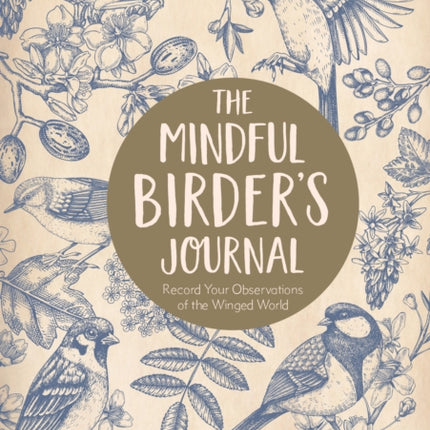 The Mindful Birders Journal