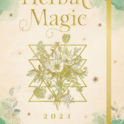 Herbal Magic 2024 Weekly Planner: July 2023 - December 2024