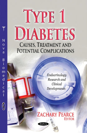Type 1 Diabetes: Causes, Treatment & Potential