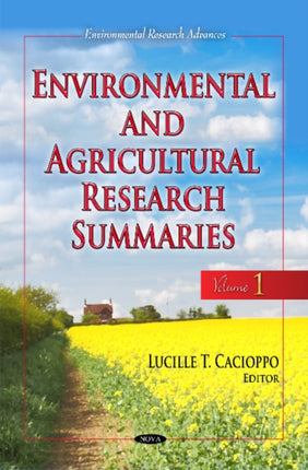 Environmental & Agricultural Research Summaries: Volume 1