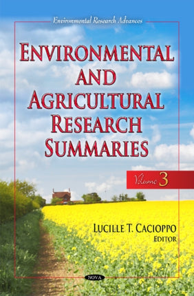 Environmental & Agricultural Research Summaries: Volume 3