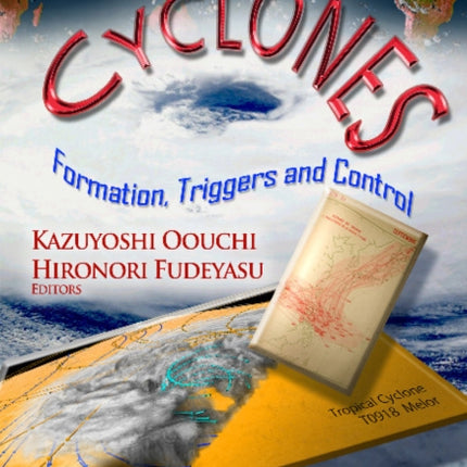 Cyclones: Formation, Triggers & Control