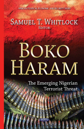 Boko Haram: The Emerging Nigerian Terrorist