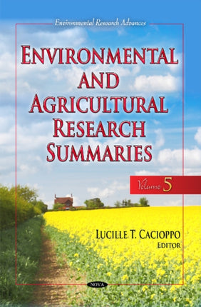 Environmental & Agricultural Research Summaries: Volume 5