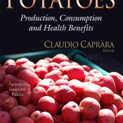 Potatoes: Production, Consumption & Health