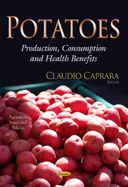 Potatoes: Production, Consumption & Health