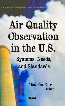 Air Quality Observation in the U.S.: Systems,