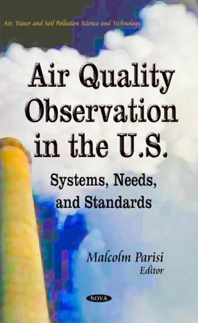 Air Quality Observation in the U.S.: Systems,