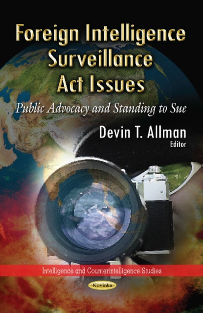 Foreign Intelligence Surveillance Act Issues: Public Advocacy & Standing to Sue