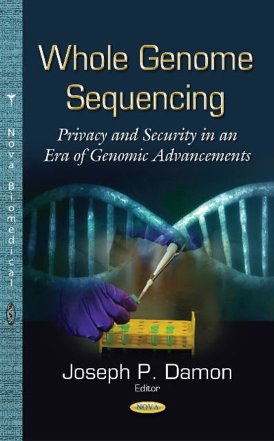 Whole Genome Sequencing: Privacy & Security in an