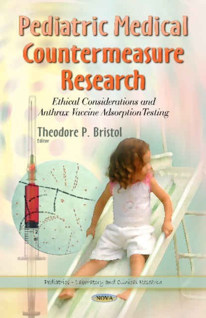 Pediatric Medical Countermeasure Research: