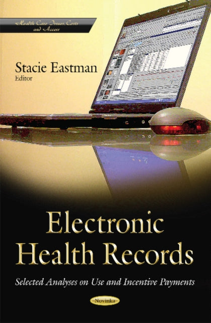 Electronic Health Records: Selected Analyses on