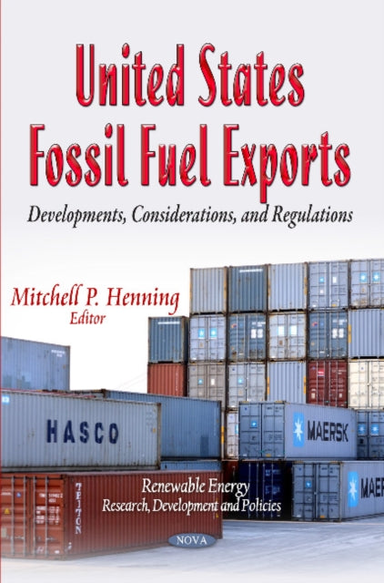 United States Fossil Fuel Exports: Developments,