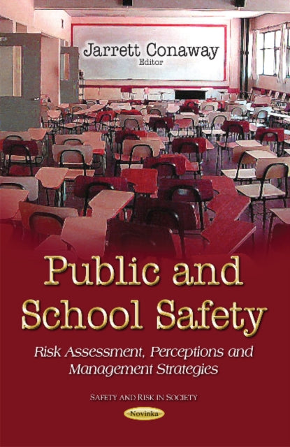 Public & School Safety: Risk Assessment,