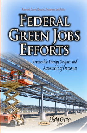 Federal Green Jobs Efforts: Renewable Energy