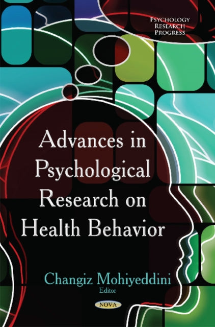 Advances in Psychological Research on Health Behavior