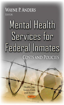 Mental Health Services for Federal Inmates: Costs