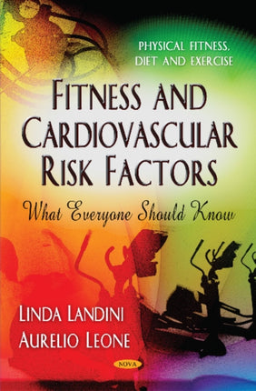 Fitness & Cardiovascular Risk Factors: What Everyone Should Know