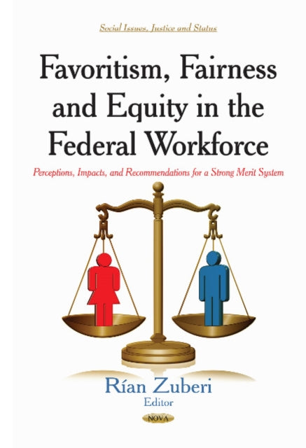 Favoritism, Fairness & Equity in the Federal