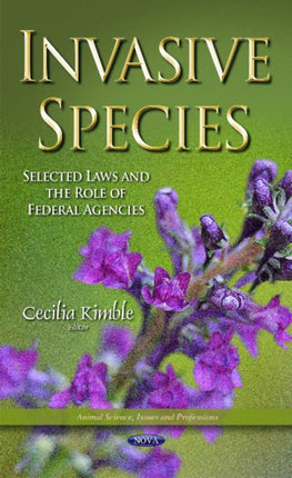 Invasive Species: Selected Laws & the Role of