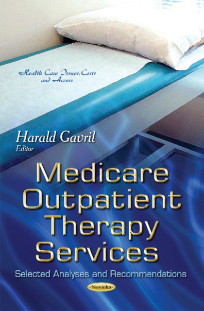 Medicare Outpatient Therapy Services: Selected
