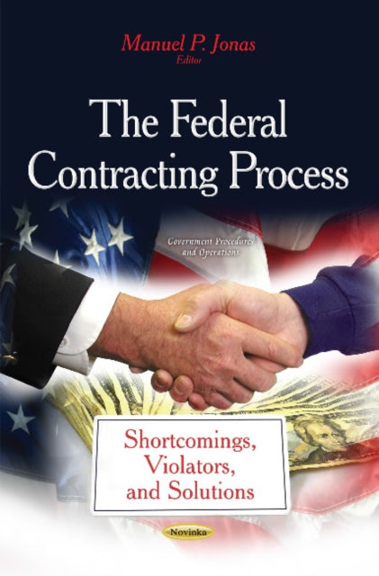 Federal Contracting Process: Shortcomings,